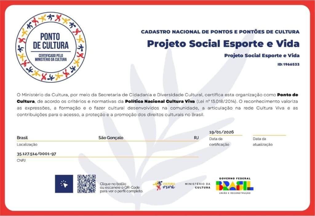 O certificado de Ponto de Cultura é um reconhecimento do Ministério da Cultura que confirma o Projeto Social Esporte & Vida como um agente de transformação na comunidade.